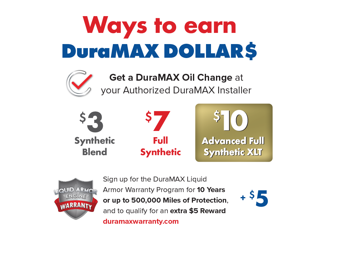 Promotional graphic showing ways to earn Duramax Dollars for oil changes: $3 for synthetic blend, $7 for full synthetic, $10 for advanced full synthetic, plus extra Duramax Dollars rewards.